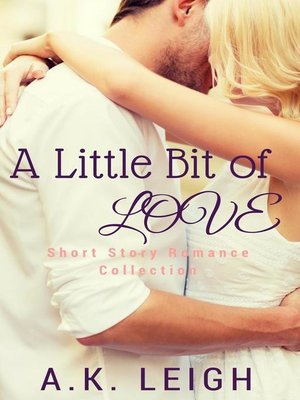 cover image of A Little Bit of Love